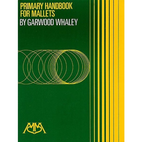 Primary Handbook for Mallets - Garwood Whaley - Without CD