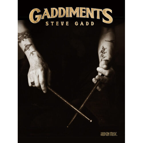 Gaddiments By Steve Gadd