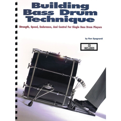 Building Bass Drum Technique Book/CD - Ron Spagnardi