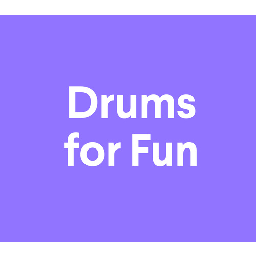 Drums For Fun - Friday 6:00 - 6:45pm (Teen/Adult)