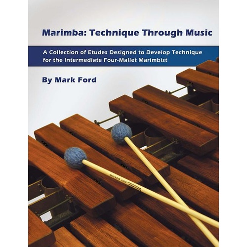 Marimba: Technique Through Music - Mark Ford